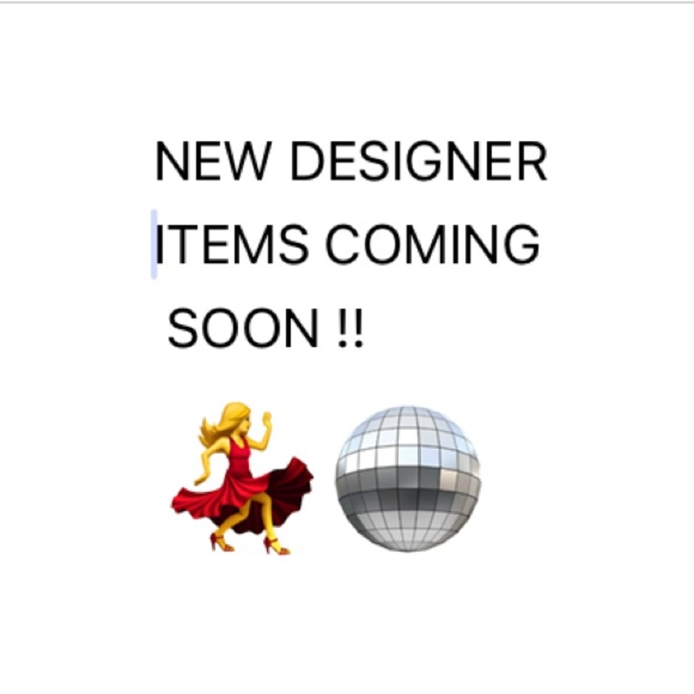 New Designer Items Coming Soon !!